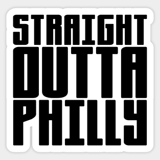 Straight Outta Philly Sticker